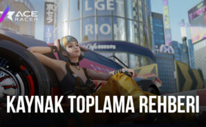 Ace Racer Kaynak Rehberi: Her Gün Aracınızı Güçlendirmek İçin Kullanabileceğiniz Materyalleri Toplayın