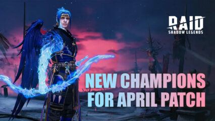 RAID: Shadow Legends – 6 New Champions Revealed for April Patch