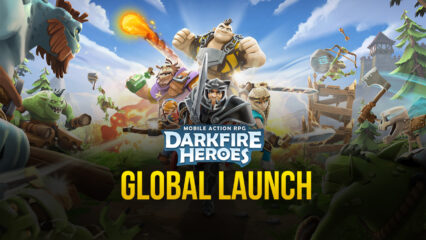 Darkfire Heroes Global Launch Brings the Action Fantasy RPG to Android and iOS