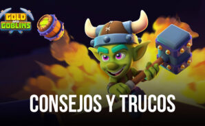 Consejos y trucos para jugar Gold &#038; Goblins
