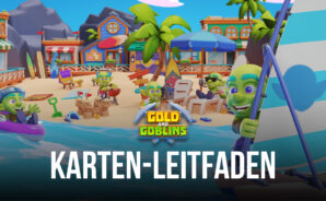 Gold &#038; Goblins – Ein Leitfaden zu Karten