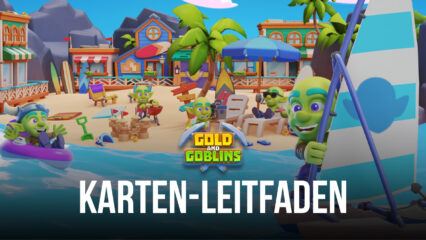 Gold & Goblins – Ein Leitfaden zu Karten