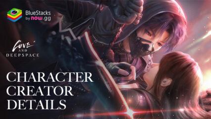 Explore Unparalleled Detail and Customization with Love and Deepspace’s Character Creator