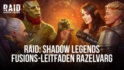 RAID: Shadow Legends – Razelvarg Legendärer Champion Fusions-Leitfaden