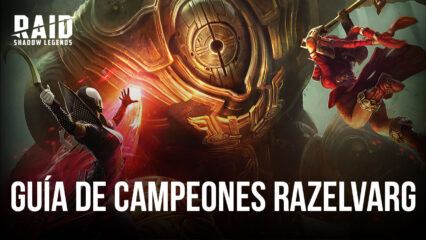 RAID Shadow Legends – Guía de campeones de Razelvarg