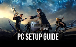 How to Play Final Fantasy XV: A New Empire on PC with BlueStacks