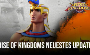 Rise of Kingdoms Update – 1.0.68 – Treibsand