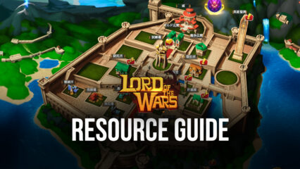 Lord of The Wars: Kingdoms Resource & Economy Guide