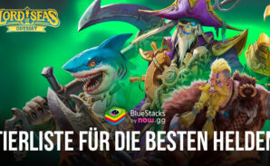 Lord of Seas: Odyssey – Tierliste für die besten Helden