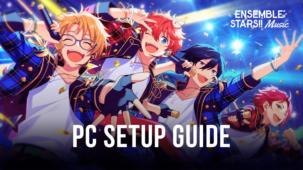 How to Play and Install Ensemble Stars Music on PC or Mac with BlueStacks