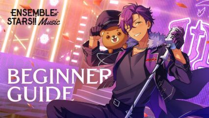 Be a Star: A Beginner’s Guide to Ensemble Stars Music