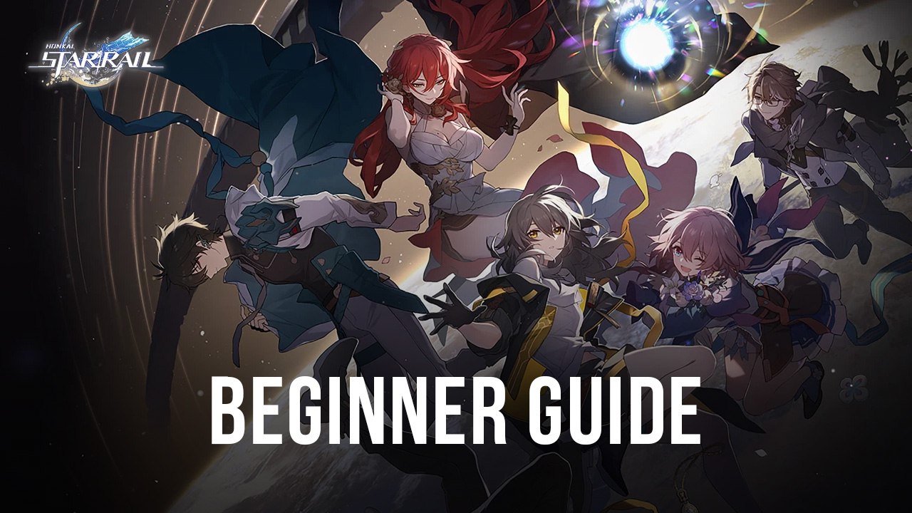 Honkai: Star Rail beginners guide: 8 things to know before