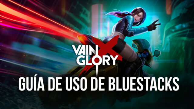 Vainglory – Cómo Usar las Herramientas de BlueStacks Para Ganarle a tus Oponentes