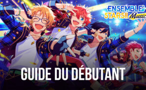 Devenez une Star : Le Guide du Débutant pour Ensemble Stars Music