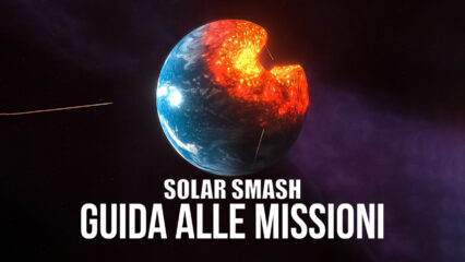 Come completare le Realizzazioni (missioni) in Solar Smash