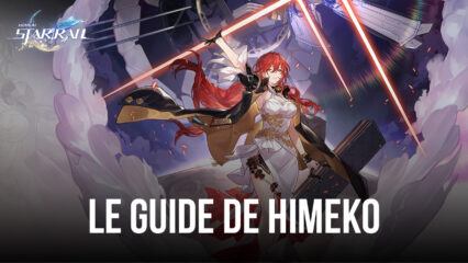 Honkai: Star Rail – Le Guide de Himeko