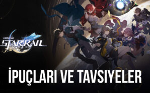 Honkai Star Rail Oyunu için Faydalı İpuçları