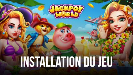 Comment Jouer à Jackpot World – Slots Casino sur PC avec BlueStacks