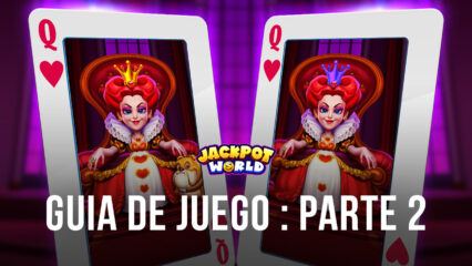 Jackpot World – Slots Casino Guía de modos de juego : Parte 2