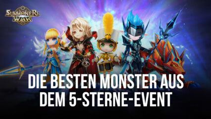 Summoners War – Die besten Monster aus dem natürlichen 5-Sterne-Event