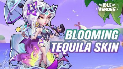 Idle Heroes – Summer Update brings tons of Events and Sword Flash Xia Blooming Tequila Skin