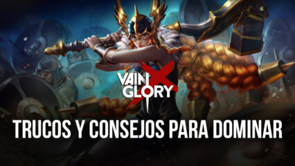 Los Mejores Trucos y Consejos de Vainglory Para Dominar Todas tus Partidas