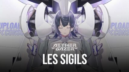 Aether Gazer – Tous les Sigils Disponibles au Lancement