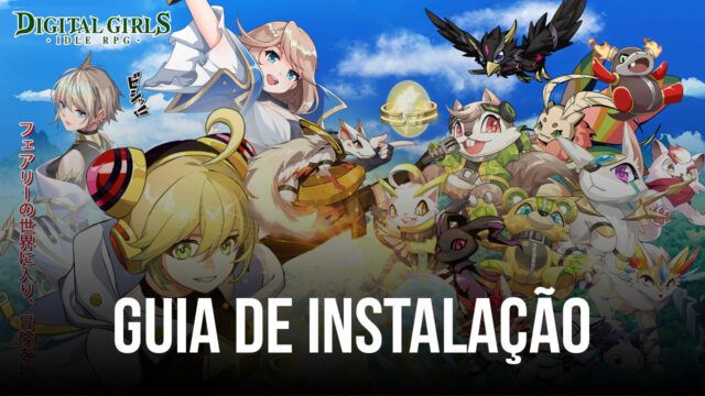 Como jogar Digital Girls: Idle RPG no PC com Bluestacks