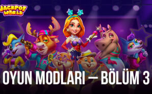 Jackpot World – Slots Casino Oyunları İçin Rehber: Bölüm 3