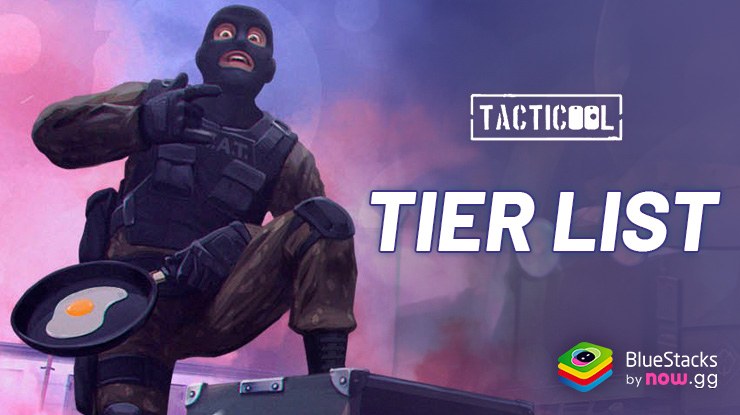 Tacticool: Tactical fire games – Tier List for the Best Operators