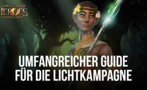 The Lord of the Rings: Heroes of Middle Earth &#8211; Guide für die Lichterkampagne
