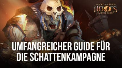 The Lord of the Rings: Heroes of Middle Earth – Guide für die Schattenkampagne