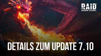 RAID: Shadow Legends Patch 7.10 Vorschau: Details zum Update