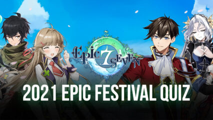 Epic Seven: How to Join the Epic Festival’s Epic Quiz