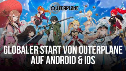 Rundenbasiertes Rollenspiel “Outerplane” startet weltweit auf Android- und iOS-Geräten