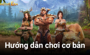 Những bước cơ bản để trở thành thủ lĩnh trong Primitive Era – Funtap