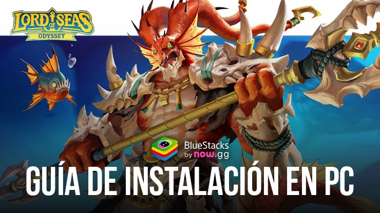 Cómo instalar y jugar Lord of Seas: Odyssey en PC con BlueStacks