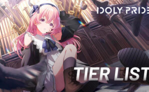 IDOLY PRIDE: Idol Manager – Tier List for the Best Idols in Live Performance