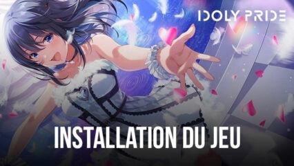 Comment Installer et Jouer à IDOLY PRIDE: Idol Manager sur PC avec BlueStacks