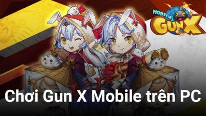 Tranh tài thiện xạ khi chơi Gun X Mobile trên PC với BlueStacks