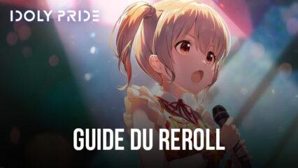 IDOLY PRIDE: Idol Manager – Le Guide du Reroll pour Bien Démarrer dans le Jeu