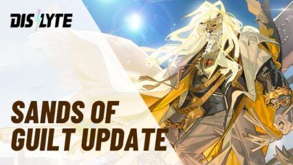 Dislyte Patch 3.2.5 – New Espers Javid, Ginny, Chaos Realm, and more in Sands of Guilt Update