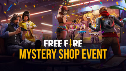 Free Fire Mystery Shop Event (April 2021) Complete Details