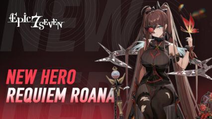 Epic Seven – New Hero Requiem Roana and Summer Break Charlotte Re-Run