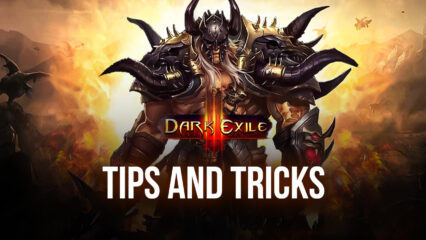 BlueStacks’ Advanced Tips & Tricks for Dark Exile