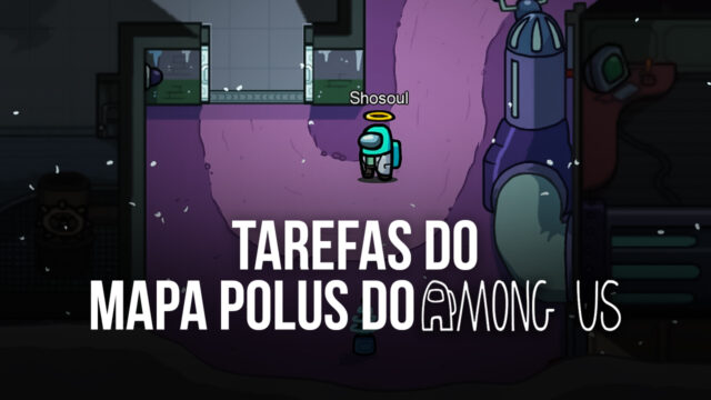 Veja como fazer as tarefas do mapa Polus do Among Us
