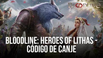 Llega a Invocar en Bloodline: Heroes of Lithas usando este código de canje