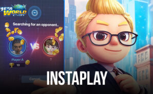 ارفع عالمك الخاص في لعبة Meta World: My City Gameplay مع Instaplay – الحل النهائي للألعاب السحابية لمستخدمي BlueStacks