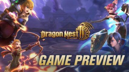 Dragon Nest 2: Evolution – Alles, was wir bisher über das Open-World-MMORPG wissen.
