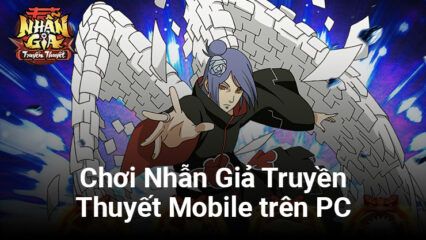 Cùng chơi Nhẫn Giả Truyền Thuyết Mobile trên PC với BlueStacks